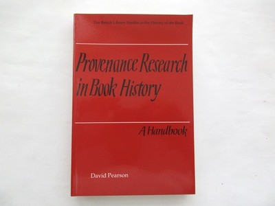 Provenance Research in Book History - David Pearson - British Library Studies
