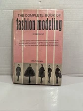 The Complete Book of Fashion Modeling Bernie Lenz 1969 Ex Liberia