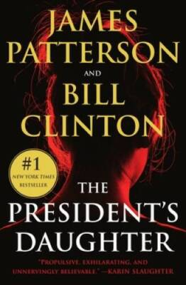 #ad The Presidents Daughter: A Thriller Paperback By Patterson James VERY GOOD $4.39