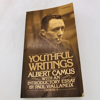 Youthful Writings by Albert Camus Cahiers II Paperback First Edition 1977