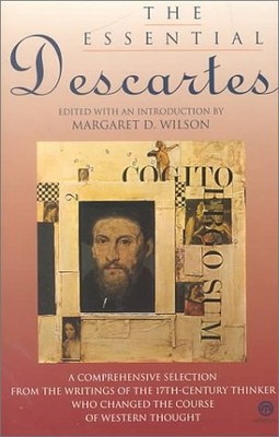 THE ESSENTIAL DESCARTES (ESSENTIALS) By Rene Descartes & Margaret D. Wilson Mint