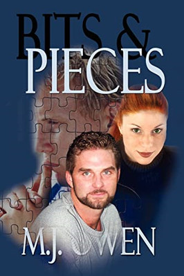 Bits and Pieces - Paperback NEW M. J. Owen 2004/12/29