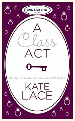 A Class Act (Little Black Dress).by Lace  New 9780755347940 Fast Free Shipping*#
