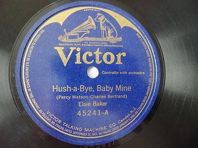 Elsie Baker Hush a Bye Baby Mine / Mammy Dear Victor 45241 VG++ 