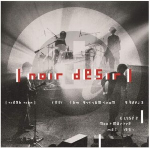NOIR DÉSIR À L'ÉLYSÉE MONTMARTRE [LIVE] NEW CD