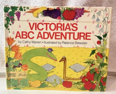 VICTORIA'S ABC ADVENTURE By Cathy Warren & Patience Brewster - Hardcover