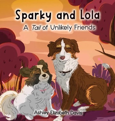 Ashley Elizabeth Davis | Sparky and Lola | Buch | Englisch (2022) | Ashley Davis