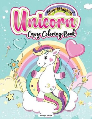 Stay Magical Unicorn Copy Coloring Book (Paperback)
