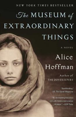 The Museum of Extraordinary Things: A Nove- paperback, Alice Hoffman, 1451693575