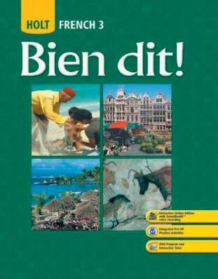 Bien dit!: Student Edition Level 3 2008 by HOLT, RINEHART AND WINSTON