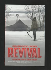 Revival Volume One: You're Among Friends Trade Paperback by Tim Seeley
