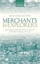 Merchants and Explorers : Roger Barlow, Sebas...