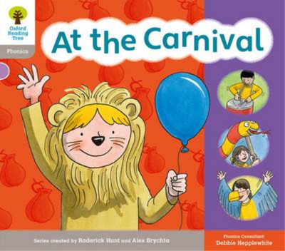 Oxford Reading Tree: Floppy Phonics Sounds & Letters Level 1 More a At the Carni