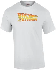 Back To The Kitchen - Back To The Future Parody T-shirt.