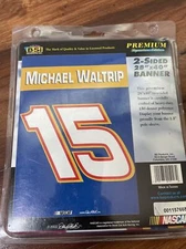 Michael Waltrip #55 NASCAR NAPA Racing Banner 28” X 40” Double Sided