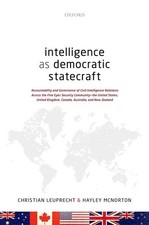 Intelligence as Democratic Statecraft: Accoun...