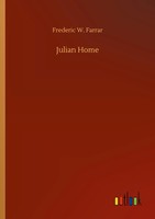 Frederic W. Farrar | Julian Home | Taschenbuch | Englisch (2020) | 268 S.