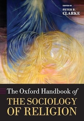The Oxford Handbook of the Sociology of Religion (Ox...