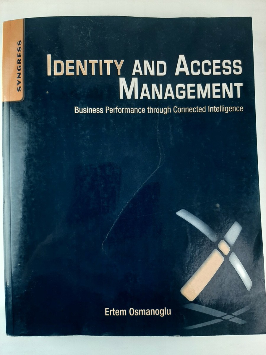 IDENTITY AND ACCESS MANAGEMENT by Osmanoglu ISBN 978-0124081406