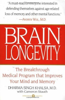 Brain Longevity: The Breakthrough Medical Program  by Stauth, Cameron 0446673730