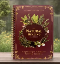 Natural Healing Guide Spiral Bound Herbal Book with Step-by-Step Recipes