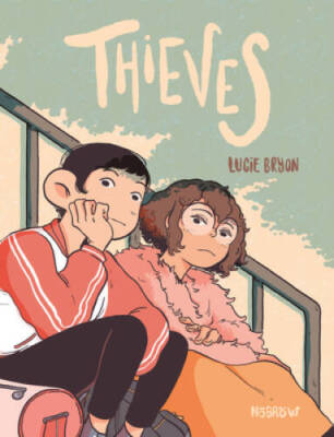 Thieves - Paperback By Bryon, Lucie - GOOD
