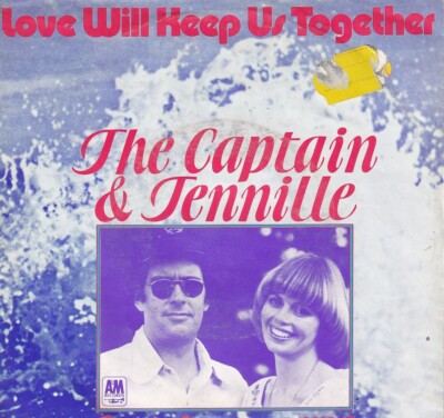 7'' Single - Captain & Tennille - Love will keep us together