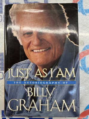 Just As I Am: The Autobiography of Billy Graham | Billy Graham | First Edition Just As I Am: The Autobiography of Billy Graham | Billy Graham | First Edition