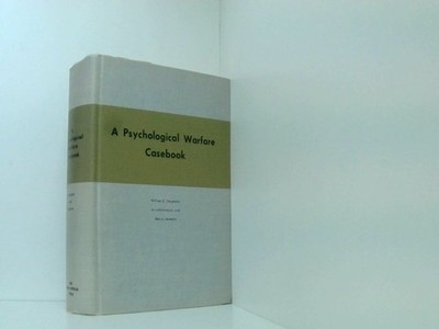 A Psychological Warfare Casebook (Operations Research Office, Jhu, Bibliographic
