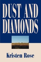 Kristen Rose | Dust And Diamonds | Taschenbuch | Englisch (2003) | iUniverse