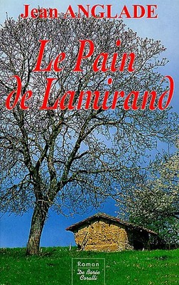 Le pain de Lamirand, Jean Anglade