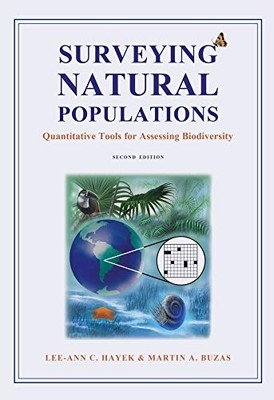 Surveying Natural Populations By Lee-Ann C. Hayek, Martin A. Buz