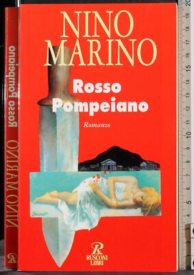 ROT POMPEIANO. NINO MARINO. RUISCONI BÜCHER. 1ED.