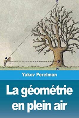 La geometrie en plein air: Volume I                                            