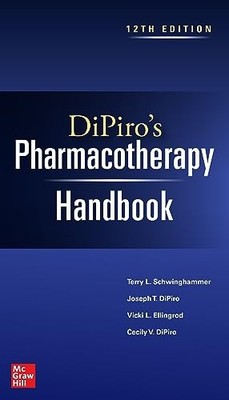 DIPIROS PHARMACOTHERAPY HANDBOOK 12TH by Terry Schwinghammer Paperback Self Help