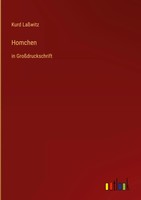 Kurd LaßWitz | Homchen | Buch | Deutsch (2022) | In GroßDruckschrift | 192 S.