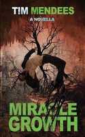 Tim Mendees | Miracle Growth | Taschenbuch | Englisch (2022) | EAN 9781990245534