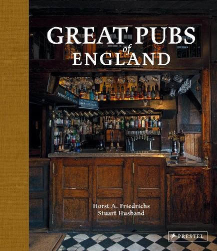 Great Pubs of England by Horst A. Friedrichs, Stuart Husband,... - 9783791388878