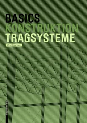 Basics Tragsysteme by Alfred Meistermann PAPERBACK 9783035620047