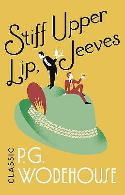 Stiff Upper Lip, Jeeves : (Jeeves & Wooster) P.g. Wodehouse - Image 2