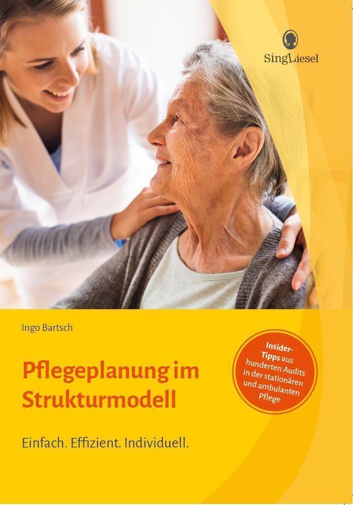 Thumbnail - Ingo Bartsch | Pflegeplanung Strukturmodell. Effizient Und