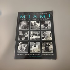 Miami: In Our Own Words by Miami Herald Publishing Company