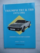 TRIUMPH  TR7 & TR8, 1975 to 1981.  Owners & Buyers Guide. 