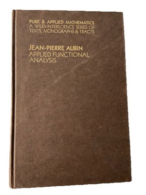 Applied Functional Analysis by Jean-Pierre Aubin 1979 HC