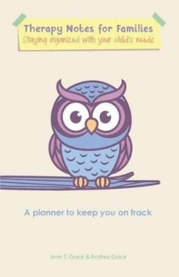 Jenn T Grace Therapy Notes for Families (Taschenbuch)