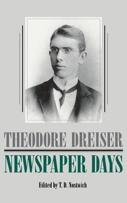 Theodore Dreiser Newspaper Days (Gebundene Ausgabe) (US IMPORT)