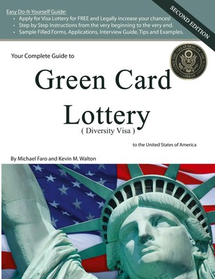 Your Complete Guide to Green Card Lottery (Diversity Visa) - Easy...