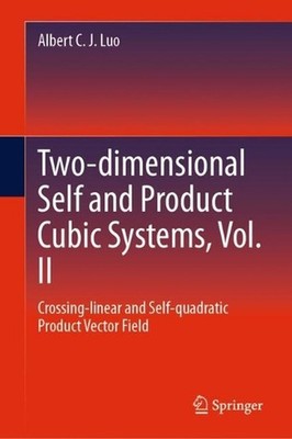 Two-dimensional Self and Product Cubic Systems, Vol. II: Crossing-linear and Sel