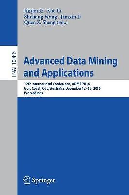 Advanced Data Mining and Applications - 9783319495859