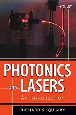 Photonics and Lasers: An Introduction, Quimby 9780471719748 Free Shipping+=